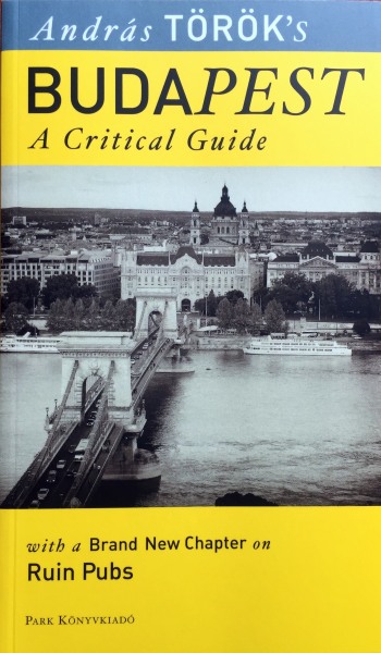 Budapest: A Critical Guide